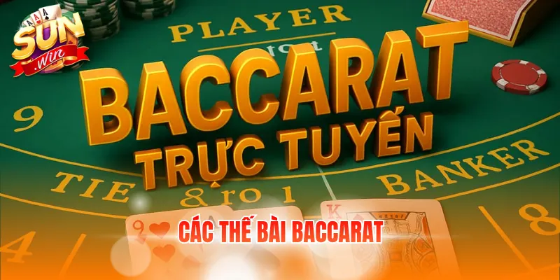 Các Thế Bài Baccarat Phổ Biến Và Cách Nhận Biết Chính Xác 1 cac the bai baccarat