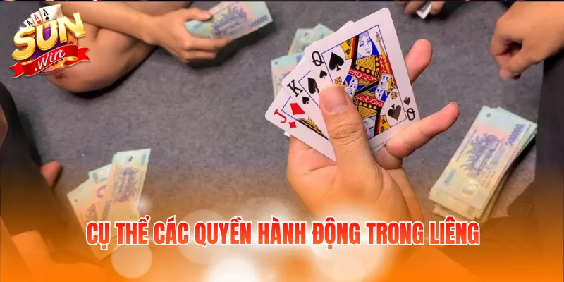 Cụ thể các quyền hành động trong Liêng