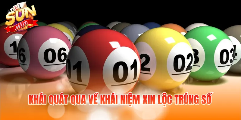 Xin Lộc Trúng Số – Những Quan Niệm Dân Gian Được Quan Tâm 2 Khái quát qua về khái niệm xin lộc trúng số