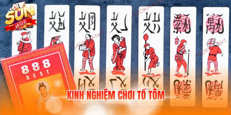 Kinh Nghiệm Chơi Tổ Tôm Giúp Người Mới Nâng Cao Kỹ Năng 1 kinh nghiem choi to tom