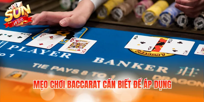 Mẹo Chơi Baccarat – Công Thức Và Kinh Nghiệm Thực Tế 3 Mẹo chơi Baccarat cần biết để áp dụng
