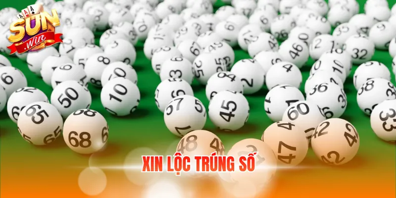 Xin Lộc Trúng Số – Những Quan Niệm Dân Gian Được Quan Tâm 1 xin loc trung so